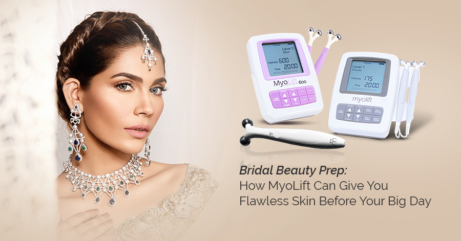Bridal Beauty Prep: How MyoLift Can Give You Flawless Skin Before Your Big Day