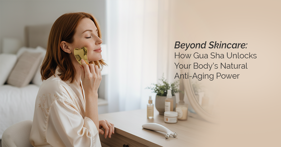 Beyond Skincare: How Gua Sha Unlocks Your Body’s Natural Anti-Aging Power
