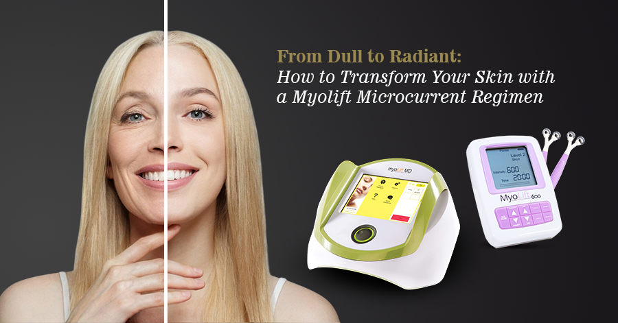 From Dull to Radiant: How to Transform Your Skin with a Myolift Microcurrent Regimen