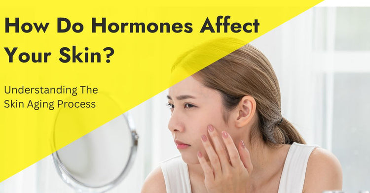 The Role of Hormones in Skin Aging – 7ewellness